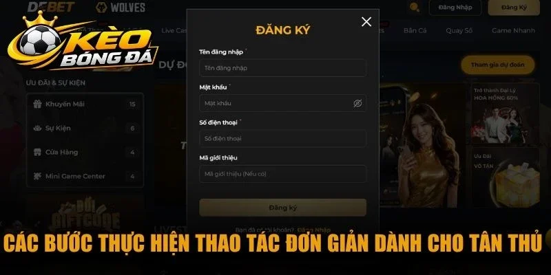 Các bước thực hiện thao tác đơn giản dành cho tân thủ mới tại Debet