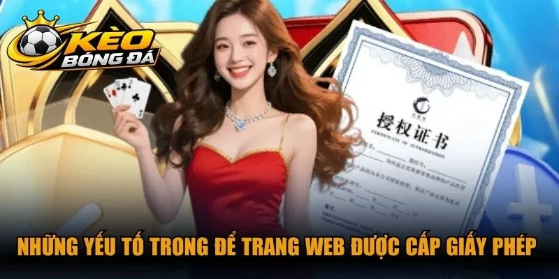 Những yếu tố trong để trang web được cấp giấy phép hoạt động hợp pháp