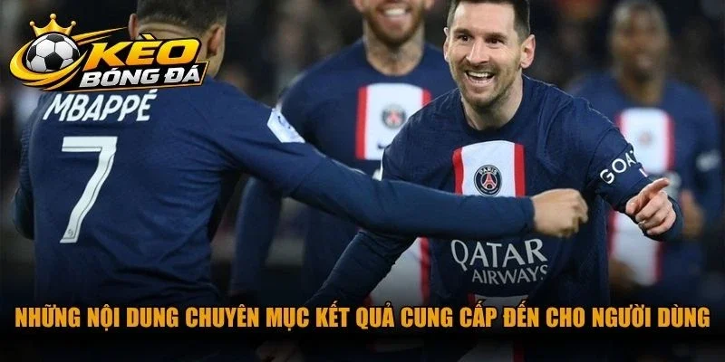 Những nội dung chuyên mục kết quả cung cấp đến cho người dùng