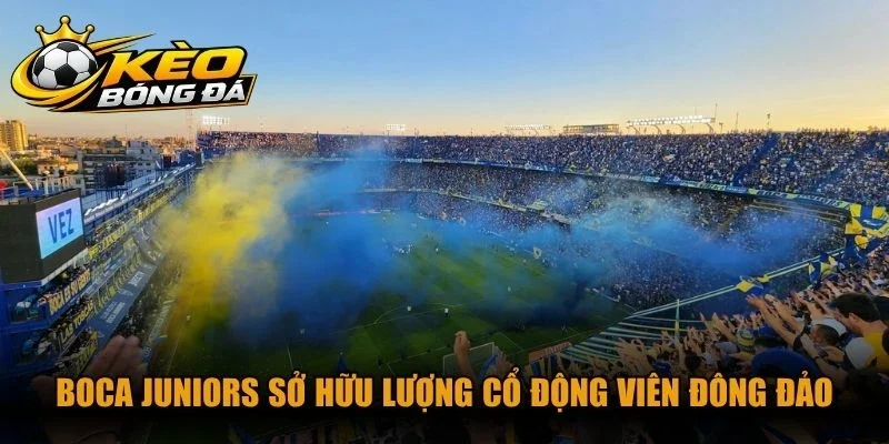 Boca Juniors sở hữu lượng cổ động viên đông đảo