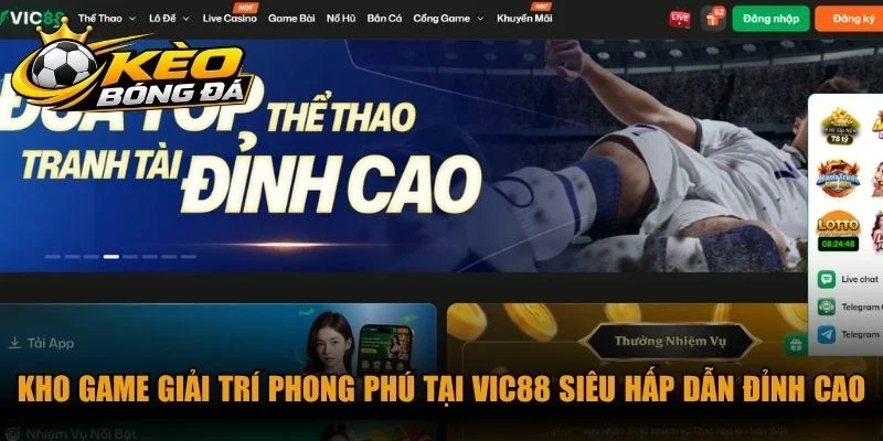 Kho game giải trí phong phú tại Vic88 siêu hấp dẫn đỉnh cao